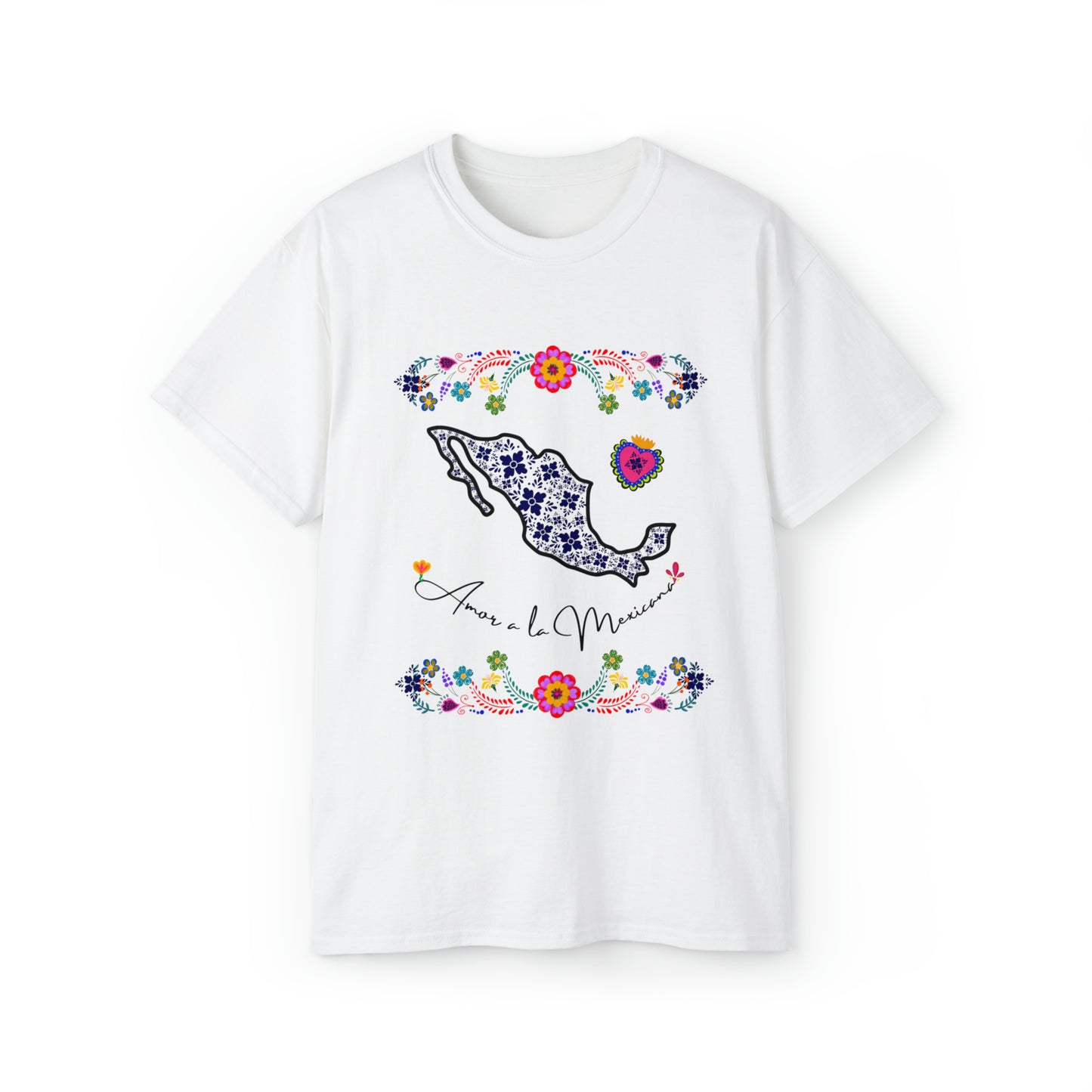 Ultra Cotton Tee Mexican Desing-amor a la mexicana