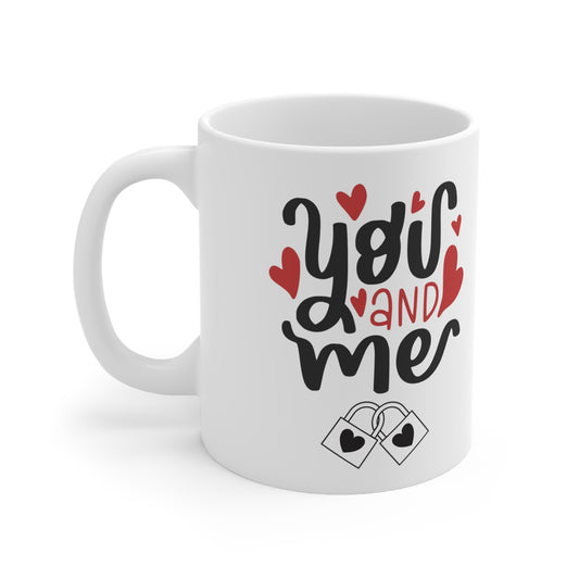 Valentine's "You & Me" Mug 11oz