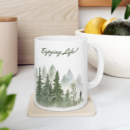 Enjoying life Mug 11oz