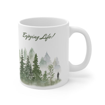 Enjoying life Mug 11oz